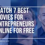 Watch 7 best movies for entrepreneurs online for free
